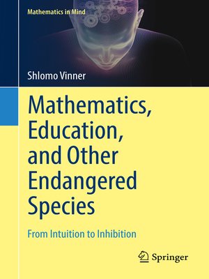 cover image of Mathematics, Education, and Other Endangered Species